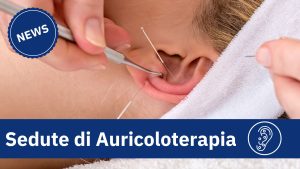 Sedute di Auricoloterapia - Auricoloterapia Strambino - Ivrea